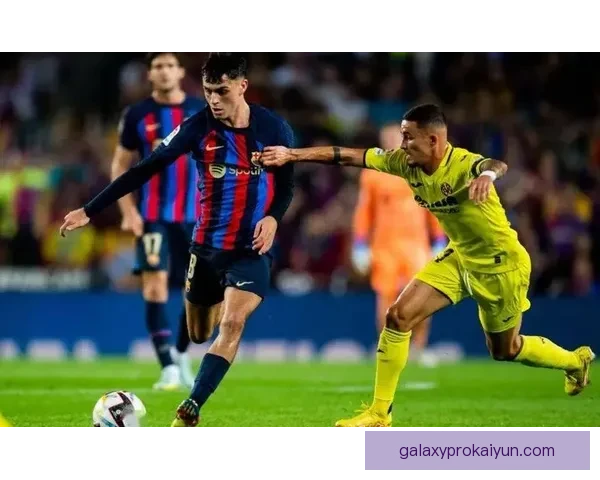 比利亚马林球场的西甲表现回顾与未来走势分析